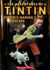 Scholastic Popcorn Readers Level 1: Tintin’s Daring Escape with CD