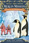 Magic Tree House(#40): Merlin Missions #12: Eve of the Emperor Penguin