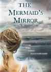 The Mermaid’s Mirror