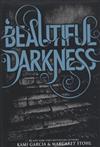 Beautiful Darkness （Caster Chronicles, Book 2）