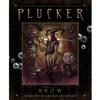 The Plucker:An Illustrated Novel By Brom