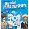 One Million Manga Characters:Over One Million Characters To Create And Colour! （附cd-Rom）