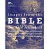 Images From The Bible:The Old Testament （附cd-Rom）