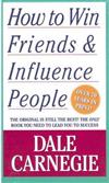 How to Win Friends and Influence People