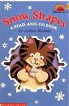 Hello Reader K-3 Level 2: Snow Shapes (A Read-And-Do Book)