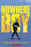 Scholastic ELT Readers Level 4: Nowhere Boy with CD