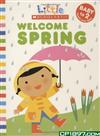 Little Scholastic: Welcome Spring