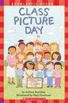 Scholastic Reader Level 2：Class Picture Day