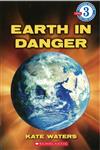 Scholastic Reader Level 3：Earth in Danger