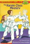 Scholastic Reader Level 4：The Karate Class Mystery