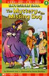 Scholastic Reader Level 4：The Mystery of the Missing Dog
