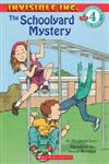 Scholastic Reader Level 4：The Schoolyard Mystery