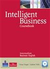 Intelligent Business Intermediate Coursebook（with Audio CD*2 and Style Guide）
