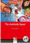 Helbling Readers Red Series Level 2: Antibully Squad with CD