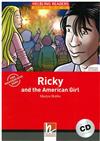 Helbling Readers Red Series Level 3: Ricky and the American Girl with CD