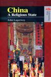 China: A Religious State