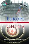 Europe and China：Strategic Partners or Rivals？