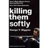 Killing Them Softly(Cogan’s Trade Movie Tie-in Edition)