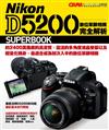 Nikon D5200數位單眼相機完全解析