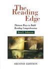 The Reading Edge : Thirteen Ways to Build Reading Comprehension