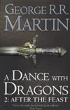 A Song of Ice and Fire 5-2: Dance With Dragons: After the Feast