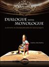 Dialogue with Monologue：A Study in Shakespearean Soliloquy(with CD)