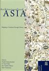 Architecturalized Asia：Mapping a Continent through History