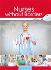 Nurses without Borders, Basic