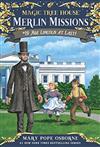 Magic Tree House(#47): Merlin Missions #19: Abe Lincoln at Last!