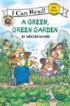 An I Can Read Book My First Reading: Little Critter: Green, Green Garden