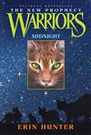 Warriors: The New Prophecy, Book 1: Midnight