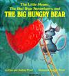 Little Mouse, the Red Ripe Strawberry, and the Big Hungry Bear