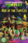 Scholastic Popcorn Readers Level 1: Teenage Mutant Ninja Turtles: Rise of the Turtles with CD