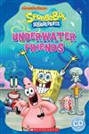 Scholastic Popcorn Readers Starter Level: SpongeBob Squarepants: Underwater Friends with CD