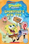 Scholastic Popcorn Readers Starter Level: SpongeBob Squarepants: SpongeBob’s New Toy with CD