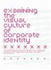 IdN Special 2003: Examining the Visual Culture of Corporate ID