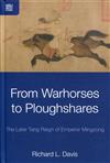 From Warhorses to Ploughshares：The Later Tang Reign of Emperor Mingzong