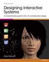 DESIGNING INTERACTIVE SYSTEMS: A COMPREHENSIVE GUIDE to HCI, UX AND INTERACTION DESIGN 3/E