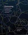 PROCESSING: A PROGRAMMING HANDBOOK FOR VISUAL DESIGNERS AND ARTISTS 2/E