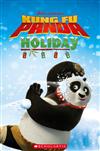 Scholastic Popcorn Readers Level 1: Kung Fu Panda Holiday with CD