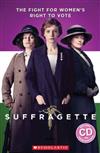 Scholastic ELT Readers Level 3： Suffragette with CD
