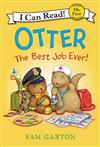 An I Can Read My First I Can Read Book: Otter：The Best Job Ever!