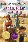Sarah, Plain and Tall (1986 Newbery Medal Book) (30th Anniversary Edition)
