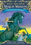 Magic Tree House(#49): Merlin Missions #21: Stallion by Starlight