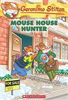Geronimo Stilton（61）：Mouse House Hunter