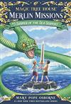 Magic Tree House（#31）：Merlin Missions #3: Summer of the Sea Serpent