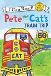 An I Can Read My First I Can Read Book: Pete the Cat’s Train Trip
