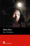 Macmillan Readers Upper-Intermediate： Mine Boy