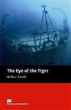 Macmillan Readers Intermediate： The Eye of the Tiger