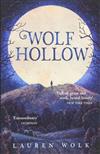 Wolf Hollow (2017 Newbery Honer)